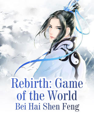 Rebirth: Game of the World